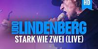 Udo Lindenberg - Stark Wie Zwei (live)