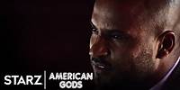 American Gods | Season 1, Episode 8 Clip: Believe | STARZ