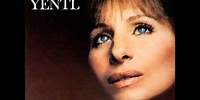 Yentl - Barbra Streisand - 12 The Way He Makes Me Feel (Studio Version)