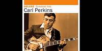 Carl Perkins - Turn Around