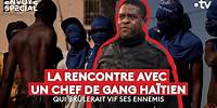 Rencontre avec un chef de gang haïtien surnommé "Barbecue"