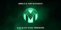 Bruce Dickinson – Face In The Mirror (Official Audio)