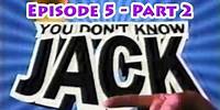 YDKJ - Episode 5 - Part 2 (You Don't Know Jack TV game show)