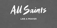 All Saints - Like A Prayer (BBC Radio 2 Sounds of the 80s, Vol. 2)