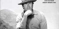 Clint Eastwood - Cowboy wedding song
