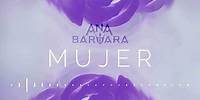 Ana Bárbara - Mujer (Visualizer)