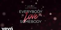 Kenny Lattimore - Everybody Love Somebody (Lyric Video)