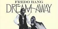 Fredo Bang - Dream Away (AUDIO)