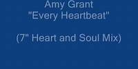 Amy Grant "Every Heartbeat" (full 7" Heart and Soul Mix) original radio mix!