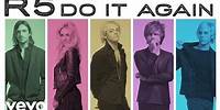 R5 - Do It Again (Audio Only)