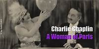 Charlie Chaplin - A WOMAN OF PARIS - 100th Anniversary Trailer - New 4K Restoration