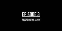 The Hoobastank 20th Anniversary [Episode 3: RECORDING THE ALBUM]