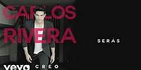 Carlos Rivera - Serás (Cover Audio)