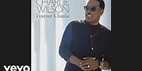 Charlie Wilson - Touched By An Angel (Audio)