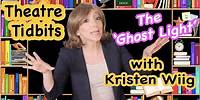 Theatre Tidbits: Kristen Wiig explains 'The Ghost Light' | Christina Bianco | Impression