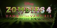 Dawn of The Vampires | Title Reveal | ZOMBIES 4