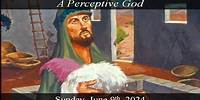 A Perceptive God 06-09-2024