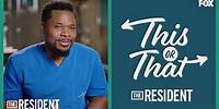 This Or That With The Cast | THE RESIDENT