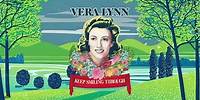 Vera Lynn - Keep Smiling Through