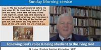 9 Jun Sunday SRC, Pr Anton Knoetze, Theme: How the Early Church followed God's voice, Ref: 1 Sam 3:1
