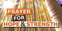 Prayer for Hope and Strength
