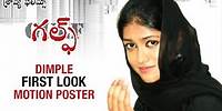 Heroine Dimple First Look Motion Poster | Gulf Telugu Movie | Chetan | #Gulf | Sravya Films
