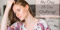 My Olay 28 Day Challenge
