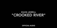 "Crooked River" Official Audio
