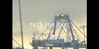 Paul Banks - "Paid For That"