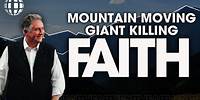 Mountain Moving Faith | Pt. 2 | Mark Hankins Ministries