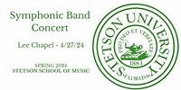 Symphonic Band Concert - Lee Chapel 4/27/24
