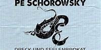 Pe Schorowsky - Viel Zu Schön