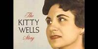 Kitty Wells- If Teardrops Were Pennies (Lyrics in description)- Kitty Wells Greatest Hits