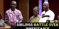 SIBLINGS BATTLE OVER INHERITANCE || Justice Court EP 195