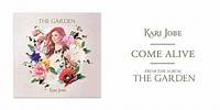 Kari Jobe - Come Alive (Audio)