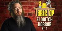 TableTop: Wil Wheaton Plays Eldritch Horror w/ Patrick Rothfuss, Stef Woodburn, & Jess Marzipan pt 1