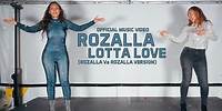 Rozalla - Lotta Love (Rozalla Vs Rozalla Version)