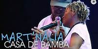 Mart'nália em Samba! (feat. Martinho da Vila) - Casa de bamba