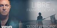 Franco de Vita - Desde el Principio (Cover Audio)