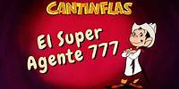 Super Agente 777 - Cantinflas Show