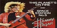 Sammy Hagar - This Planet's On Fire (Burn In Hell) (1979) (Remastered) HQ