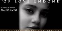 Lisa Gerrard & Marcello De Francisci - 'Of Love Undone' - A Tribute to Mahsa Amini