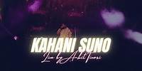 Kahani Suno by Ankit Tiwari | Live Concert Performance