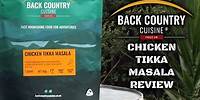 Back Country Cuisine - Chicken Tikka Masala | Review