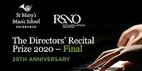 Directors' Recital Prize 2020 – Final