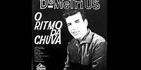 Demétrius - O Ritmo Da Chuva (AUDIO ORIGINAL)