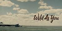 Cody Johnson - Wild As You (Official Lyric Video)