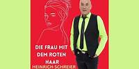 Heinrich Schreier: Die Frau mit dem roten Haar
