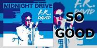 F.R. David - So Good (Lyric Video)