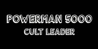 POWERMAN 5000 - "Cult Leader"
